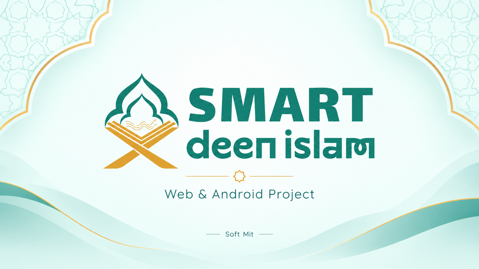 Smart Deen Islam: Web and Android Project — 1